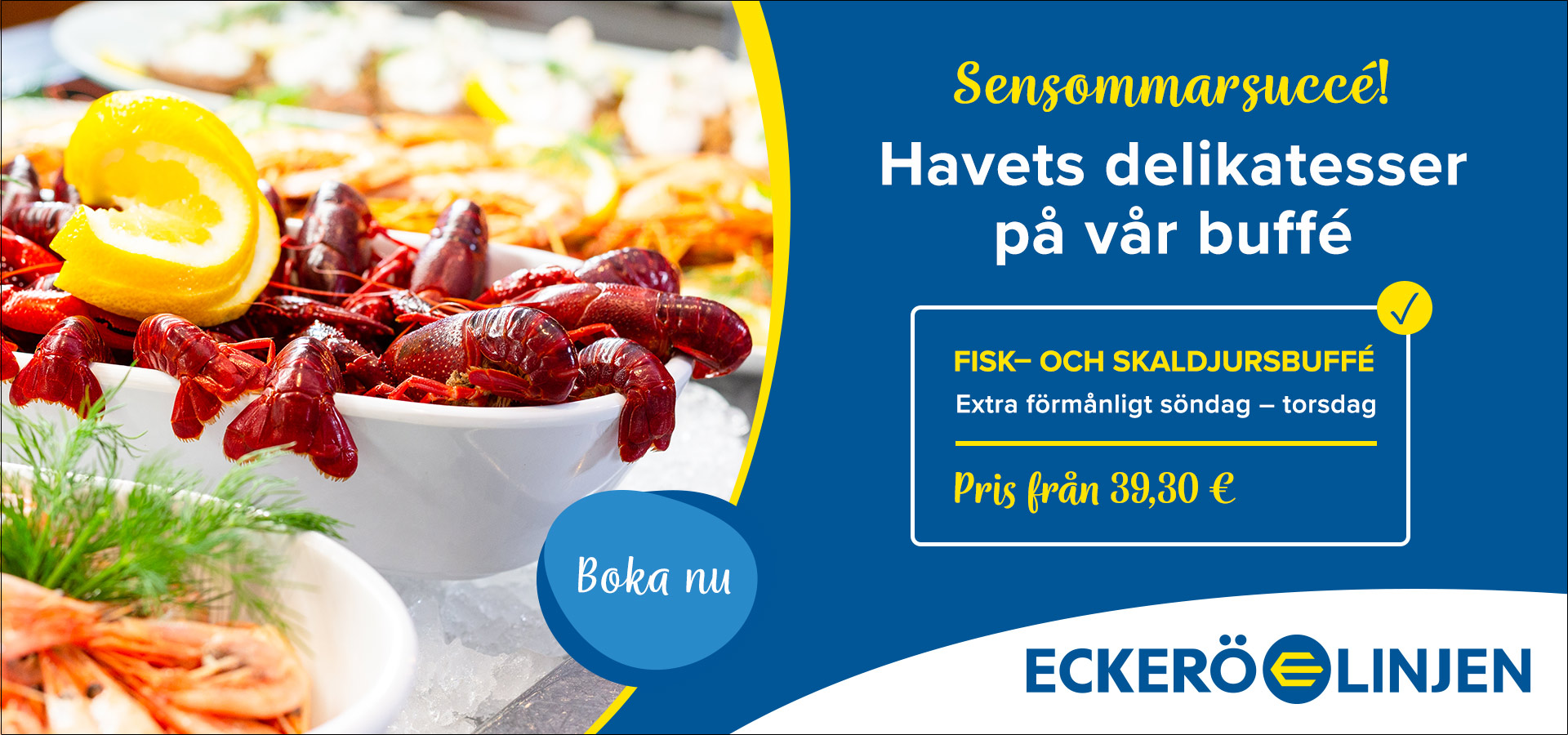 Eckerölinjen skaldjur takeover