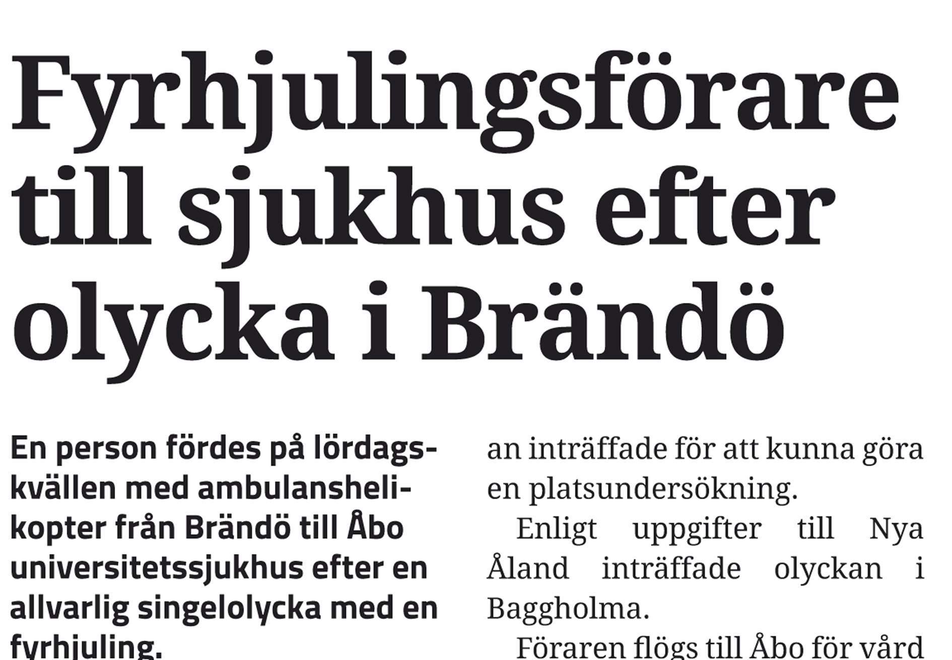 Brändöolycka kan leda till åtal